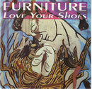 Furniture : Love Your Shoes (7")