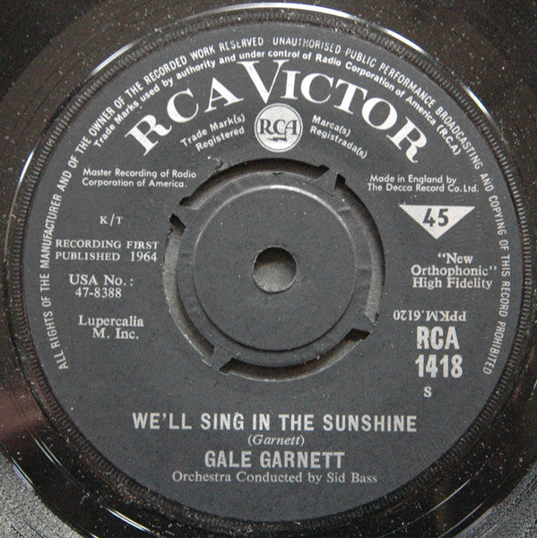 Gale Garnett : We'll Sing In The Sunshine  (7", Single)