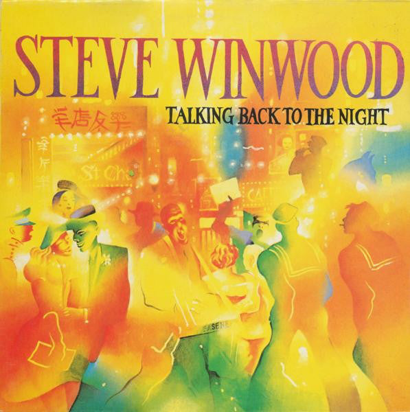 Steve Winwood : Talking Back To The Night (LP, Album)