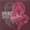 Bruise (3) : Girls Best Friend / Inch Me In (CD, Single)