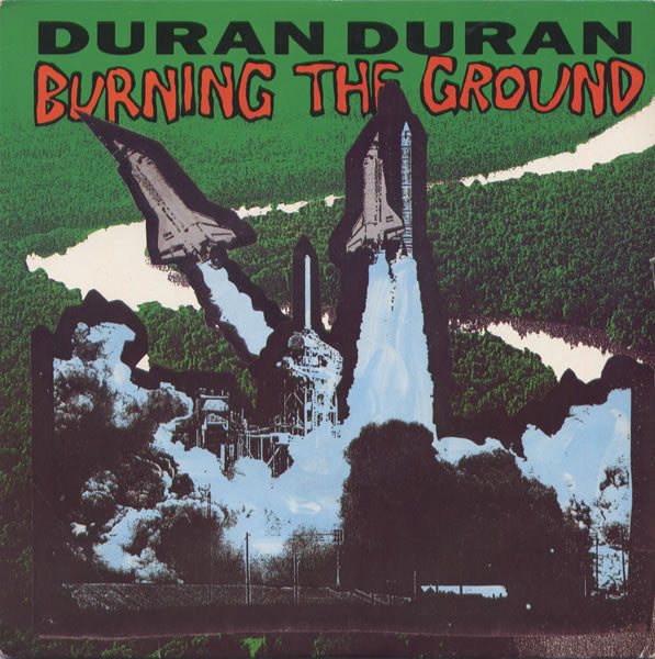 Duran Duran : Burning The Ground (7", Single)