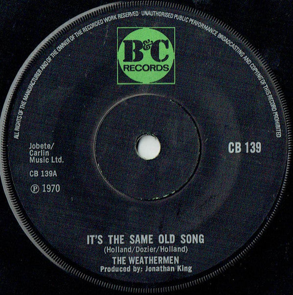 Weathermen (2) : It's The Same Old Song (7", Single, Sol)