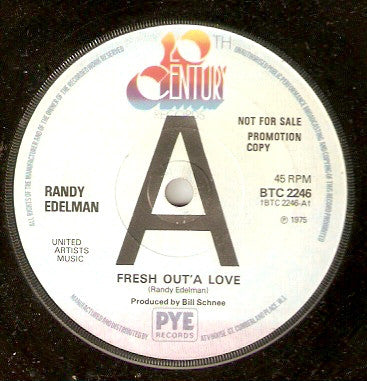 Randy Edelman : Fresh Out'A Love (7", Single, Promo, Sol)