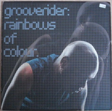 Grooverider : Rainbows Of Colour (12")