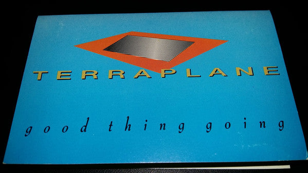 Terraplane : Good Thing Going (Cass, Single, SAM)