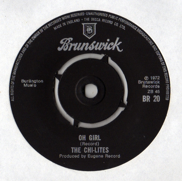 The Chi-Lites : Have You Seen Her? / Oh Girl (7", Single)