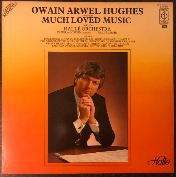 Owain Arwel Hughes With The Hallé Orchestra, Pamela Coburn, Hallé Choir : Much Loved Music (LP)