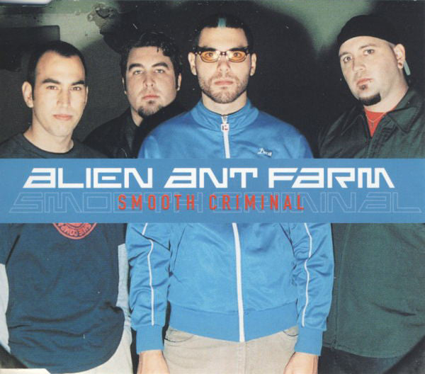 Alien Ant Farm : Smooth Criminal (CD, Single, Enh)