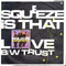 Squeeze (2) : Is That Love (7", Single, Sol)