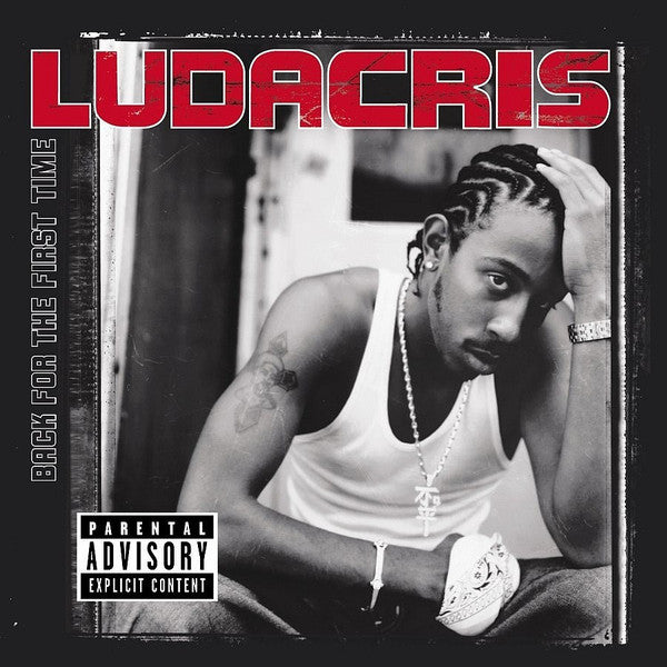 Ludacris : Back For The First Time (CD, Album)