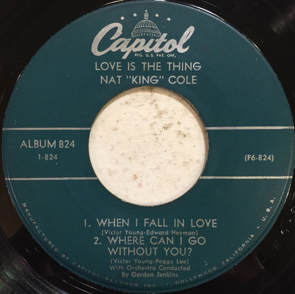 Nat King Cole : Love Is The Thing (Part 1) (7", EP, Mono, Scr)