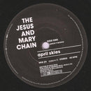 The Jesus And Mary Chain : April Skies (7", Single, Pap)