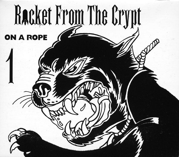 Rocket From The Crypt : On A Rope (CD, Single, CD1)