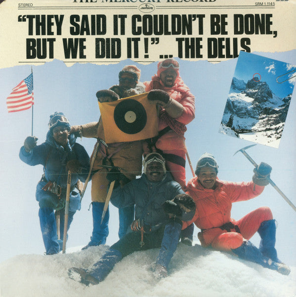 The Dells : They Said It Couldn't Be Done, But We Did It! (LP, Album, Ter)