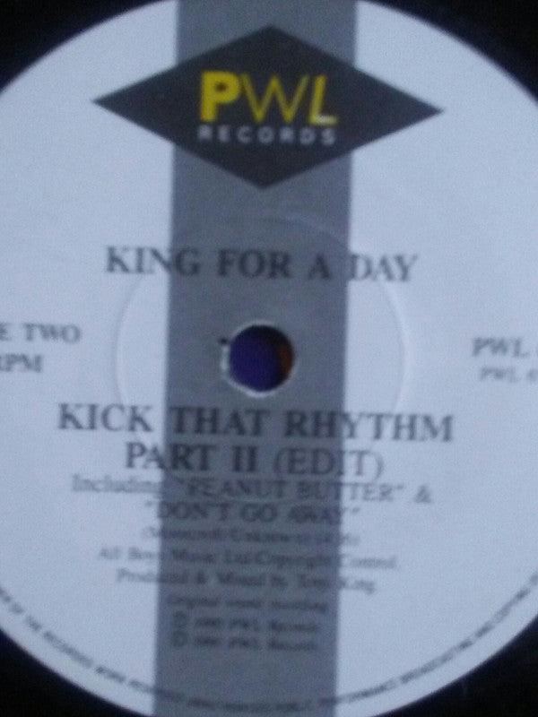 King For A Day : Kick That Rhythm (7")
