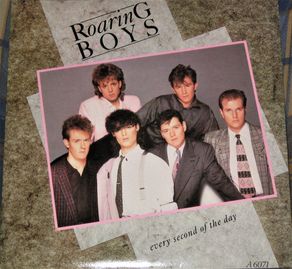 Roaring Boys : Every Second Of The Day (7", Single)