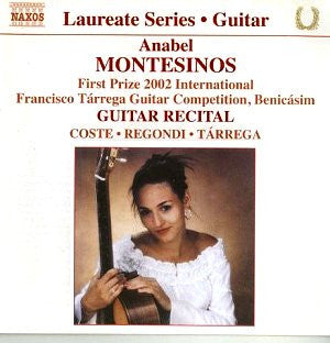 Anabel Montesinos, Napoléon Coste · Giulio Regondi · Francisco Tárrega : Guitar Recital  (CD, Album)