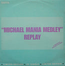 Replay : Michael Mania Medley (12", Ltd)