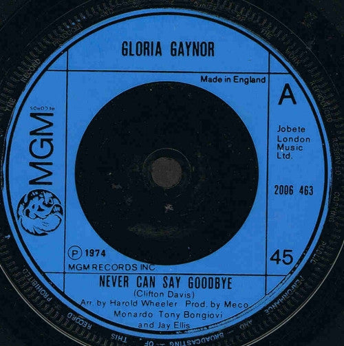 Gloria Gaynor : Never Can Say Goodbye (7", Single)
