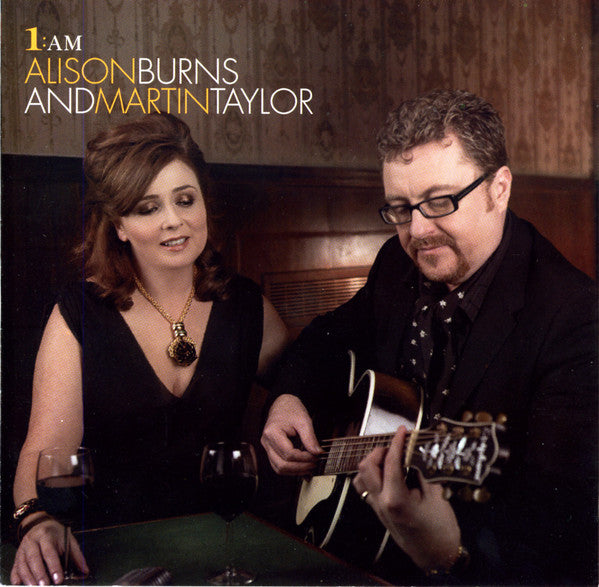 Alison Burns (2) and Martin Taylor : 1:AM (CD, Album)