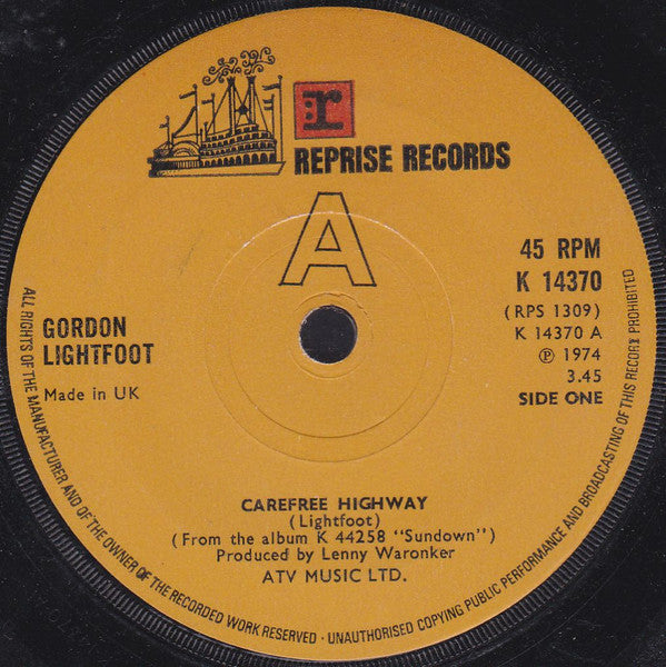 Gordon Lightfoot : Carefree Highway (7", Single)