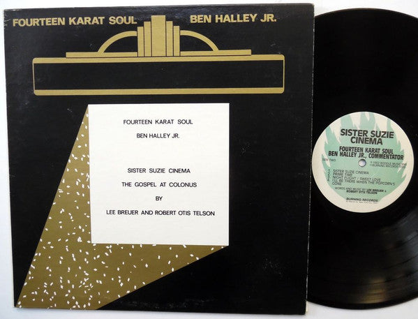 Fourteen Karat Soul, Ben Halley Jr : Sister Suzie Cinema & The Gospel at Colonus (LP, Album)
