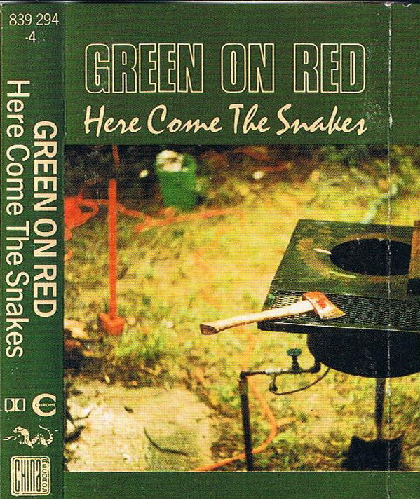 Green On Red : Here Come The Snakes (Cass, Album)