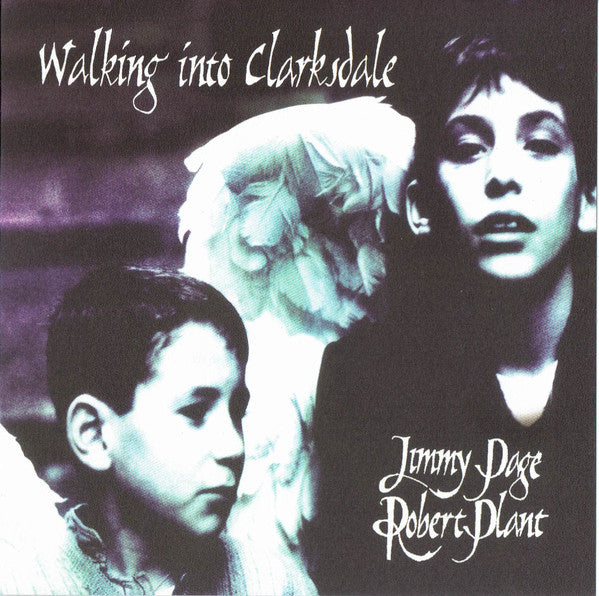 Jimmy Page & Robert Plant : Walking Into Clarksdale (CD, Album, RE)