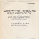 Γιάννης Μαρκόπουλος : Who Pays The Ferryman? (7", Single, Pus)