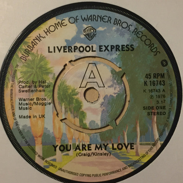 Liverpool Express : You Are My Love (7", Single, 4-P)