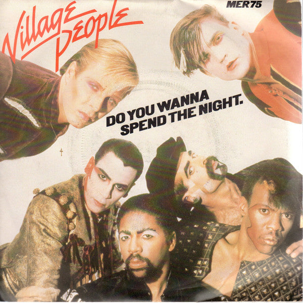 Village People : Do You Wanna Spend The Night (7")
