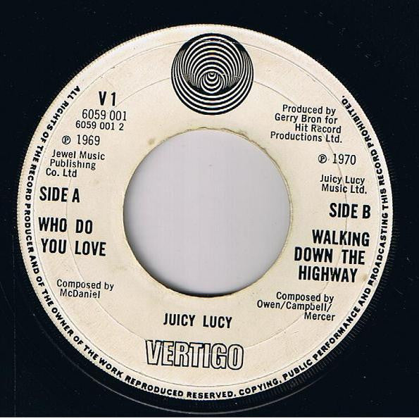 Juicy Lucy : Who Do You Love (7", Single)