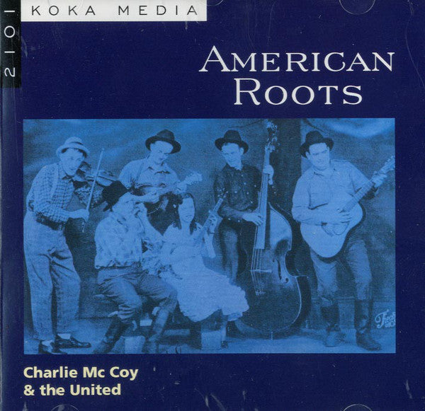 Charlie McCoy & The United : American Roots (CD, Album)