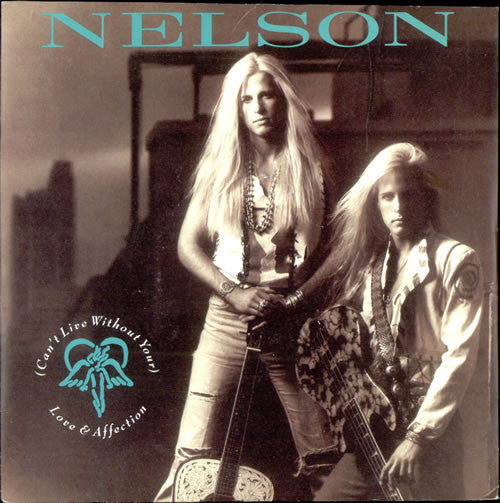 Nelson (4) : (Can't Live Without Your) Love & Affection (7", Single)