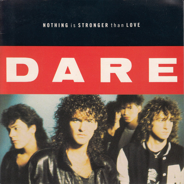 Dare (2) : Nothing Is Stronger Than Love (7")