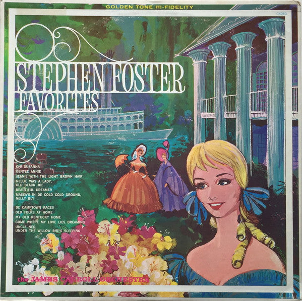 Jimmy Carroll And His Orchestra : Stephen Foster Favorites (LP, Album)