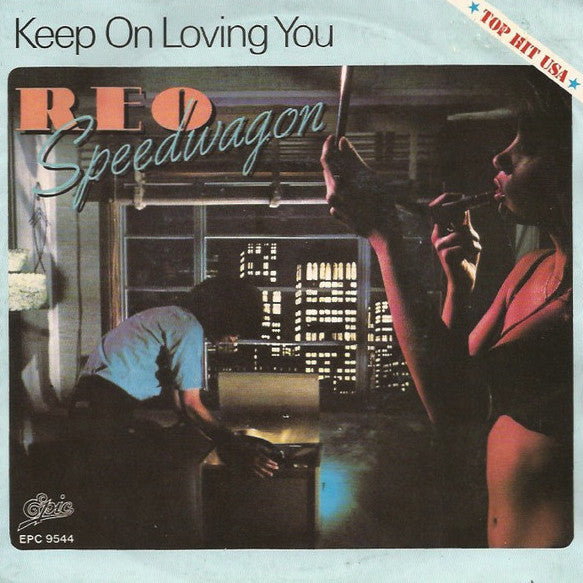 REO Speedwagon : Keep On Loving You (7", Single, Sma)