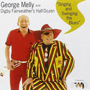 George Melly and Digby Fairweather's Half Dozen : Singing and Swinging the Blues (CD, Album)