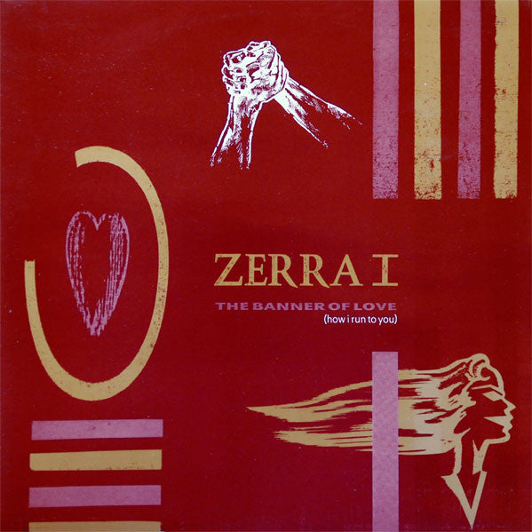 Zerra I : The Banner Of Love (How I Run To You) (12", Single)