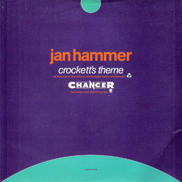 Jan Hammer : Crockett's Theme / Chancer (7", Single, Pap)