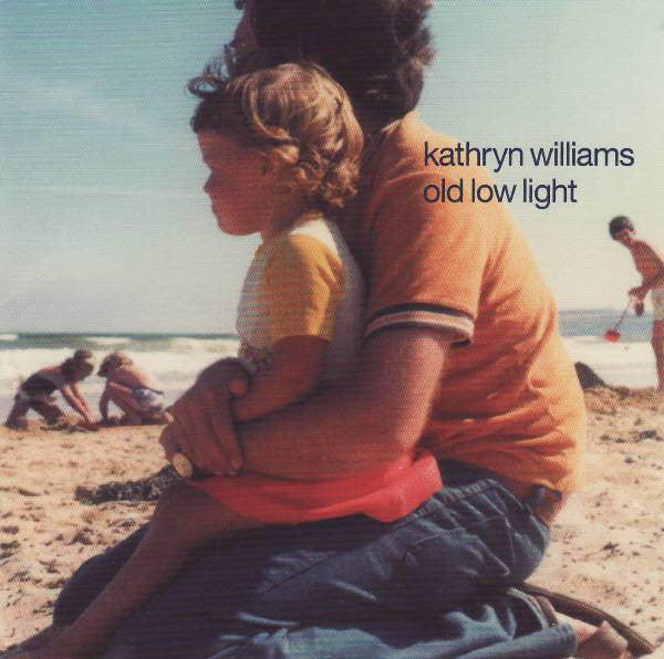 Kathryn Williams : Old Low Light (CD, Album)