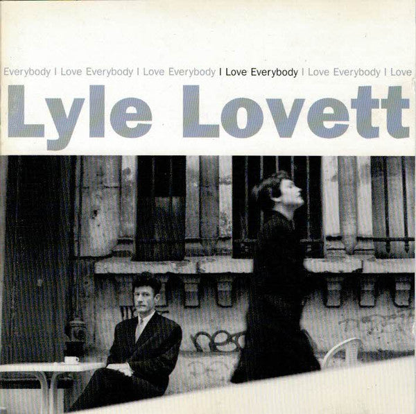 Lyle Lovett : I Love Everybody (CD, Album)
