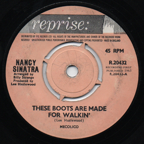 Nancy Sinatra : These Boots Are Made For Walkin' (7", Single, Mono, 4-P)