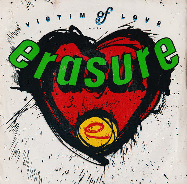 Erasure : Victim Of Love (Remix) (7", Single, Dam)