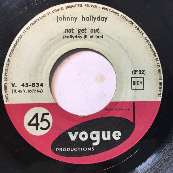 Johnny Hallyday : Not Get Out (7", Single)