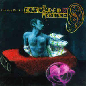 Crowded House : Recurring Dream:  The Very Best Of Crowded House (CD, Comp)