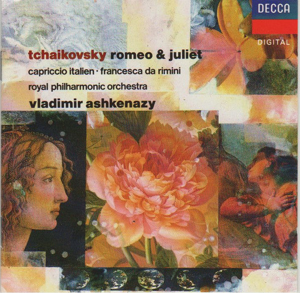Pyotr Ilyich Tchaikovsky : The Royal Philharmonic Orchestra, Vladimir Ashkenazy : Romeo & Juliet / Capriccio Italien / Francesca Da Rimini (CD, Album)