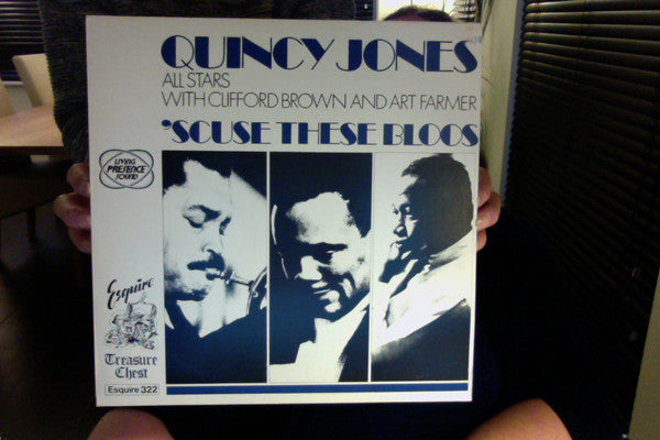 Quincy Jones And His Swedish-American All Stars With Clifford Brown And Art Farmer : 'Scuse These Bloos (LP, Comp)