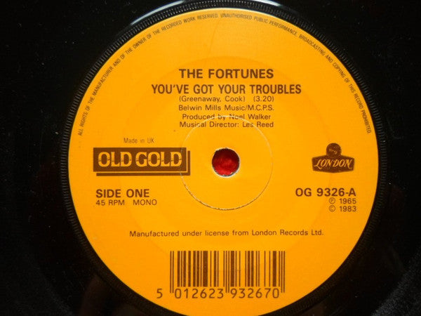 The Fortunes : You've Got Your Troubles (7", Single, Mono, RE)