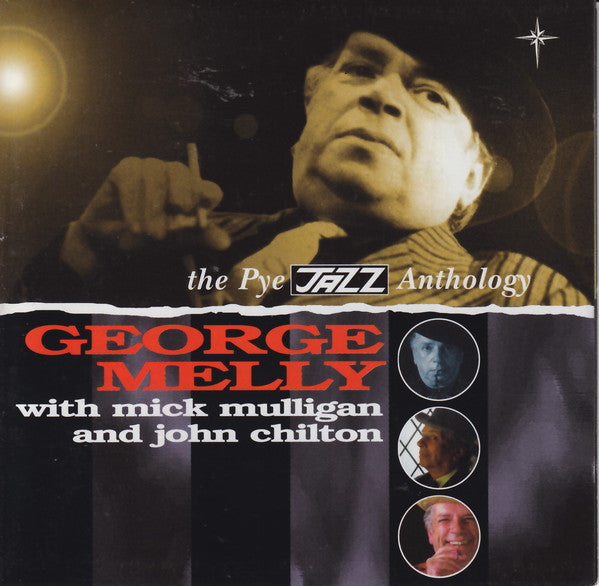George Melly With Mick Mulligan And John Chilton : The Pye Jazz Anthology (2xCD, Comp)